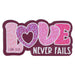 MAGNET PINK/PURPLE LOVE NEVER FAILS - Morning Star Christian Bookstores