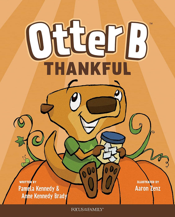 Otter B Thankful - Pamela Kennedy, Anne Kennedy Brady