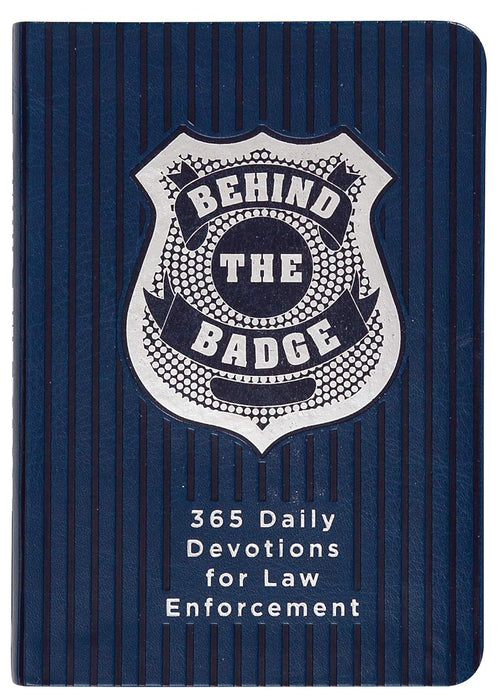 Behind the Badge: 365 Devotions for Law Enforcement - Adam Davis