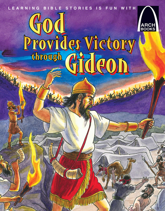 GOD PROVIDES VICTORY THROUGH GIDEON ARCH BOOKS