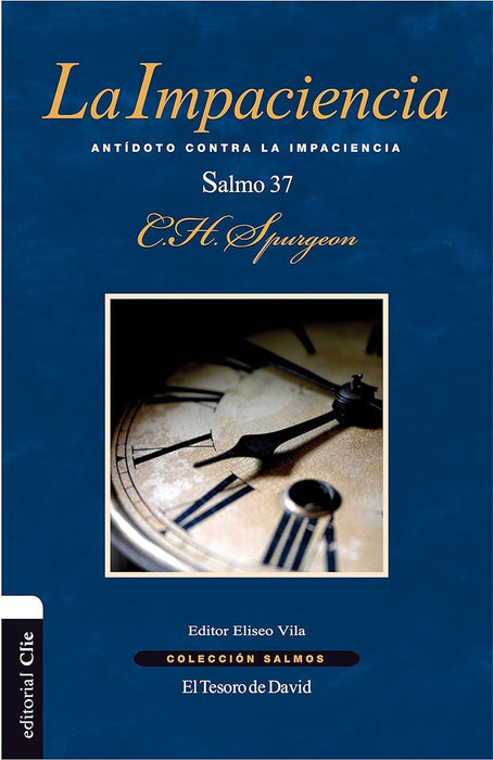 SALMO 37 LA IMPACIENCIA - SPURGEON - Morning Star Christian Bookstores
