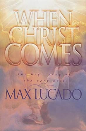 WHEN CHRIST COMES - Morning Star Christian Bookstores
