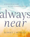 Always Near, Robert Morgan - Morning Star Christian Bookstores