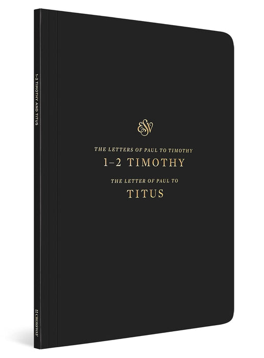 ESV Scripture Journal: 1-2 Timothy & Titus