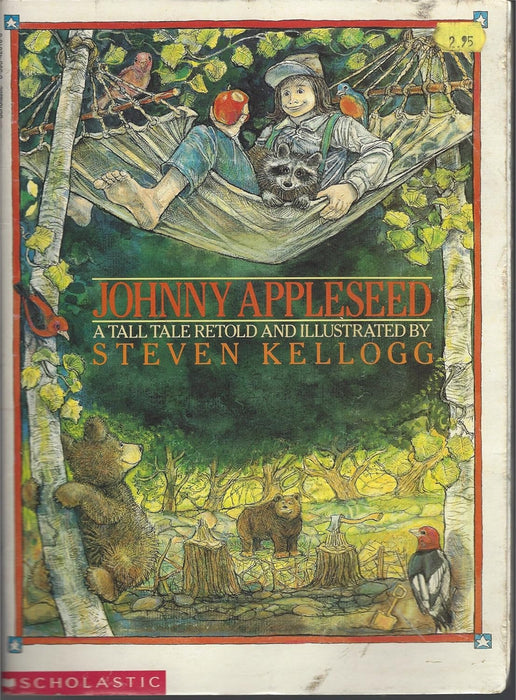 Johnny Appleseed -Steven Kellogg