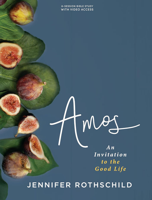Amos - Bible Study Book w/Video Access - Jennifer Rothschild - Morning Star Christian Bookstores