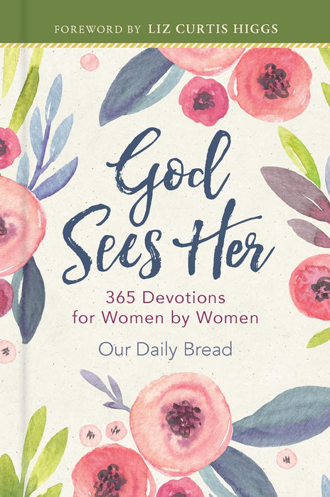 GOD SEES HER: 365 DEVOTIONS FOR WOMEN