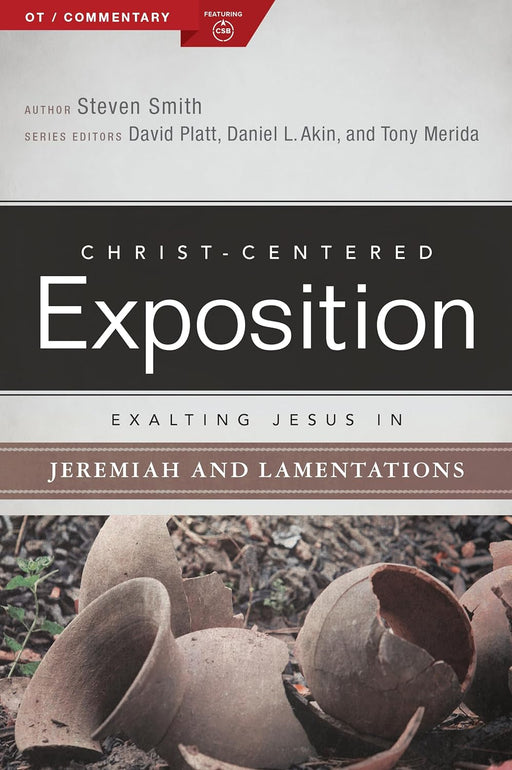 CCEC: Exalting Jesus in Jeremiah, Lamentations - Steven Smith - Morning Star Christian Bookstores