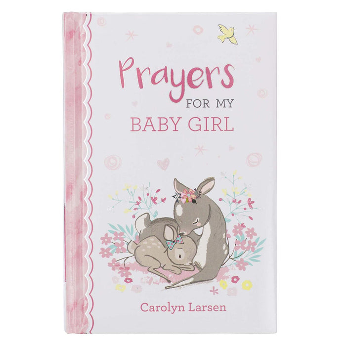 Prayers for My Baby Girl Prayer Book-Larsen - Morning Star Christian Bookstores