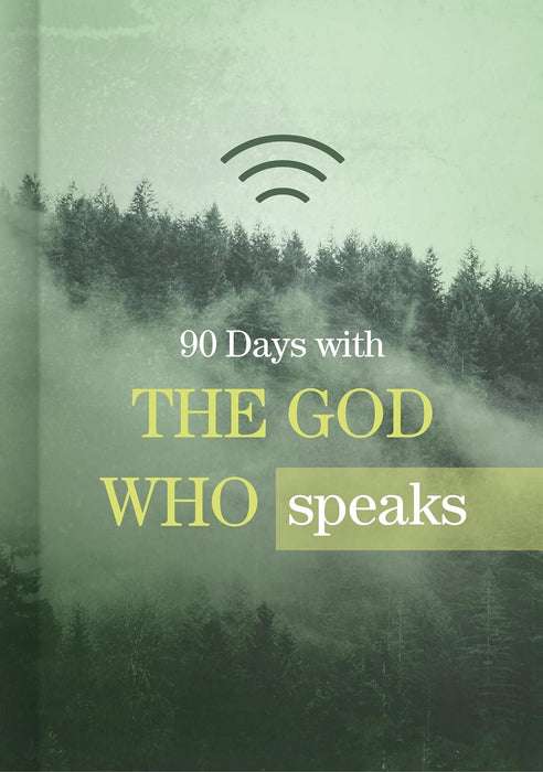 90 DAYS WITH THE GOD WHO SPEAKS