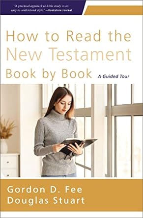 How to Read the New Testament Book by Book - Fee; Stuart - Morning Star Christian Bookstores