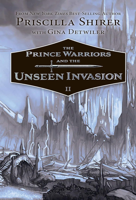 PRINCE WARRIORS & THE UNSEEN INVASION VOL 2 - PRISCILLA SHIRER