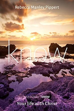 Know - Manley Pippert - Morning Star Christian Bookstores