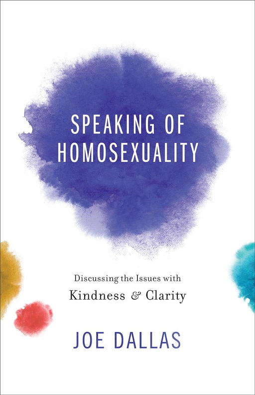 Speaking of Homosexuality - Dallas - Morning Star Christian Bookstores