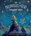 The Promises of God Storybook Bible - Jennifer Lyell - Morning Star Christian Bookstores