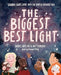 The Biggest, Best Light - Daniel Darling - Morning Star Christian Bookstores