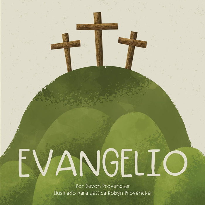 Evangelio (Teología Grande Para Corazones Pequeños) - Devon Provencher