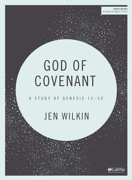 God of Covenant Study Guide - Jen Wilkin