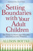 SETTING BOUNDARIES WITH YOUR ADULT CHILDREN - Morning Star Christian Bookstores