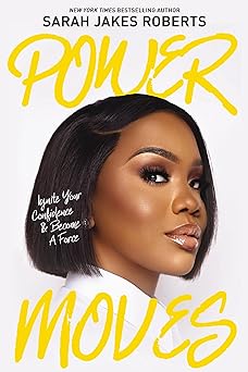 Power Moves- Sarah Jakes Roberts