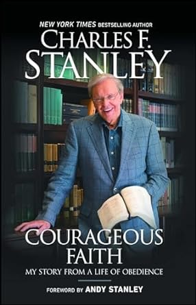 Courageous Faith - Stanley - Morning Star Christian Bookstores