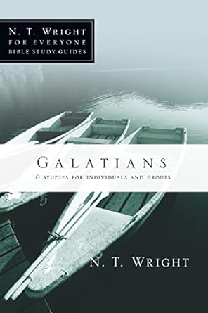GALATIANS N. T. WRIGHT