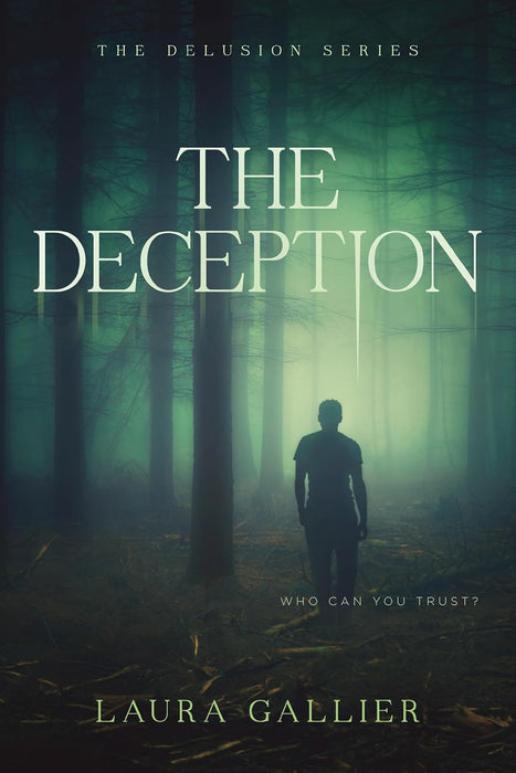 The Deception (Delusion #2) - Laura Gallier