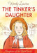 The Tinker's Daughter: Daughters of the Faith - Mary Bunyan - Wendy Lawton - Morning Star Christian Bookstores