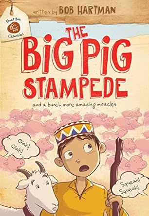 The Big Pig Stampede - Bob Hartman