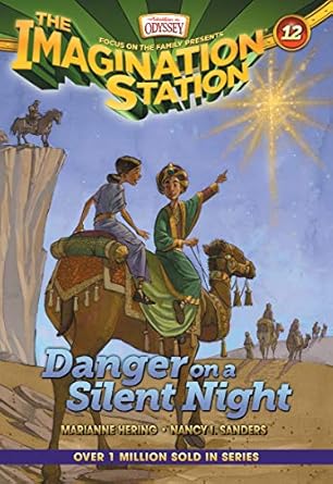 Danger On A Silent Night (Imagination Station Books #12) - Marianne Hering; Nancy I Sanders