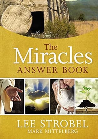Miracles Answer Book, Lee Strobel - Morning Star Christian Bookstores