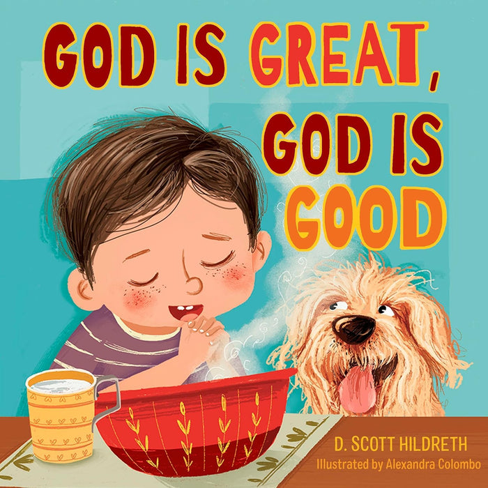 God is Great, God is Good - D. Scott Hildreth