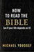 How to Read Your Bible by Michael Youssef - Morning Star Christian Bookstores