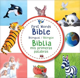 First Words Bible / Biblia mis primeras palabras (bilingual