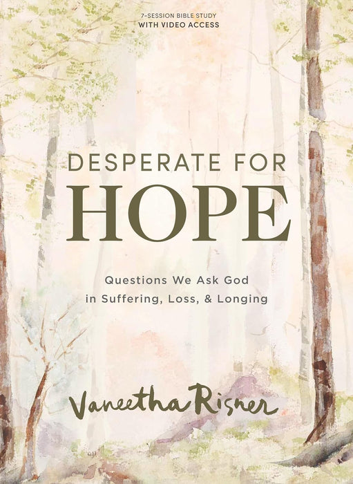 Desperate for Hope - Bible Study Book with Video Access - Risner - Morning Star Christian Bookstores