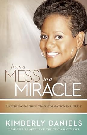 FROM A MESS TO A MIRACLE- DANIELS - Morning Star Christian Bookstores