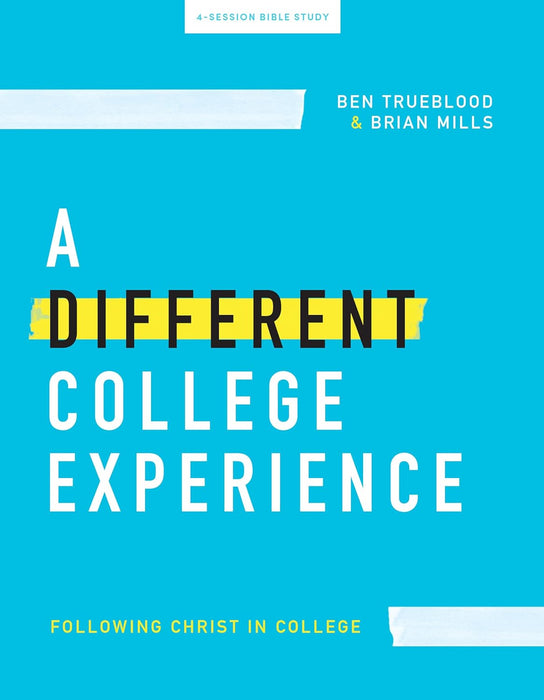 Different College Experience Study Guide - Ben Trueblood