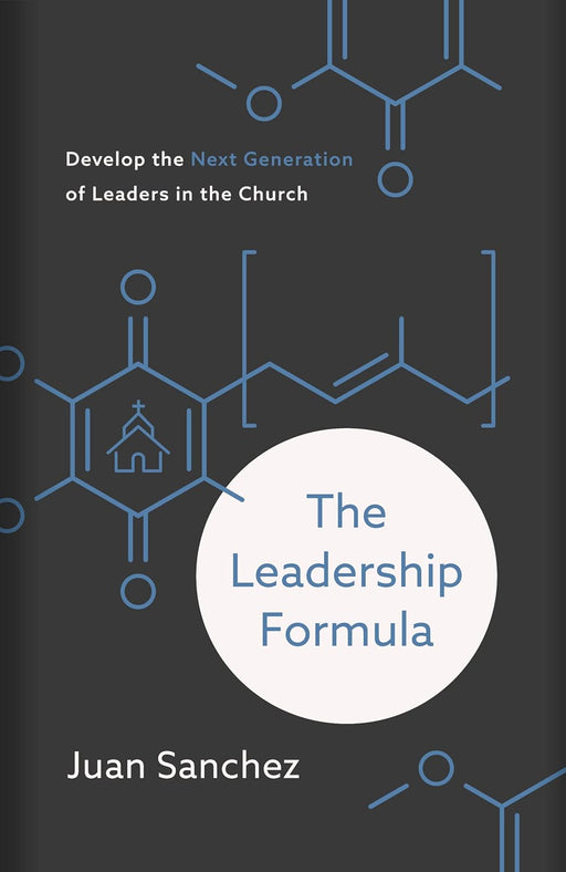 THE LEADERSHIP FORMULA - JUAN SANCHEZ - Morning Star Christian Bookstores
