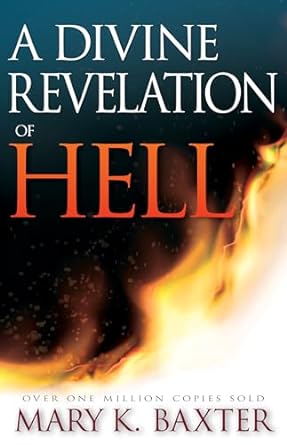 A DIVINE REVELATION OF HELL-MARY BAXTER