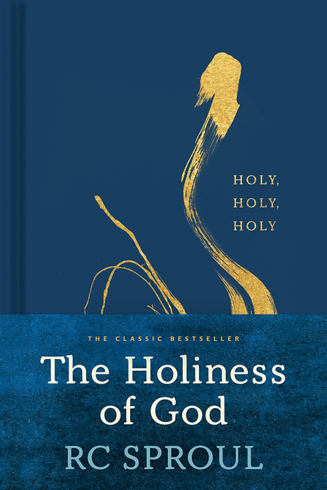 The Holiness of God: R.C. Sproul