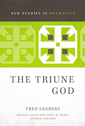 The Triune God - SANDERS, ALLEN, & SWAIN - Morning Star Christian Bookstores