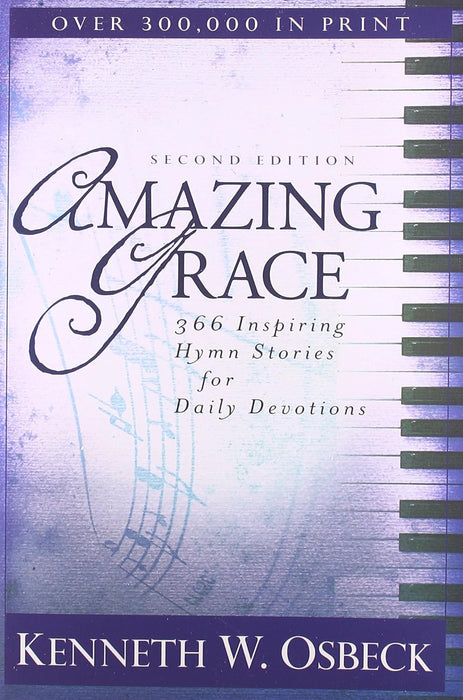 AMAZING GRACE 2ND ED - KENNETH OSBECK