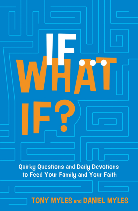 IF... WHAT IF - TONY & DANIEL MYLES