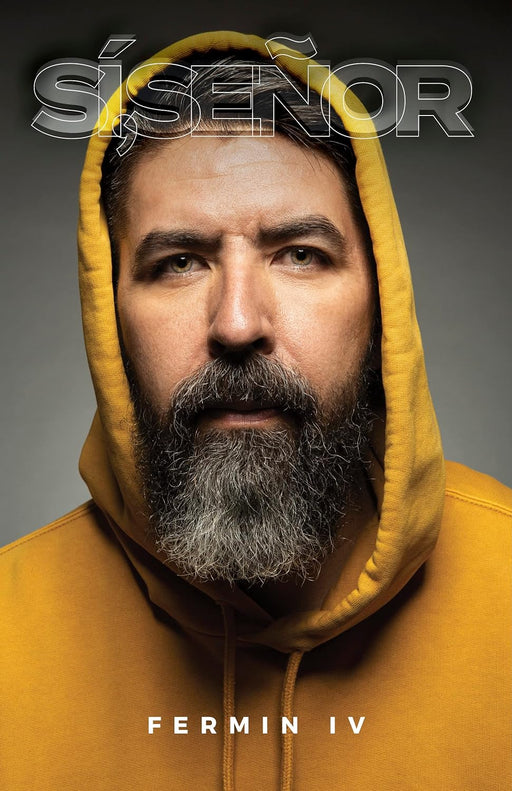 Sí, Señor - Fermin Caballero IV - Morning Star Christian Bookstores