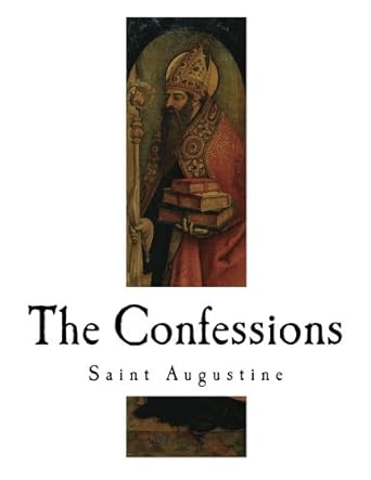 The Confessions of St. Augustine - Moody Classics