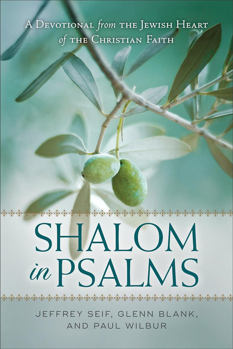 Shalom in Psalms - Jeffrey Seif, Glenn Blank, Paul Wilbur
