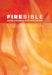 ESV Fire Bible Paperback - Morning Star Christian Bookstores