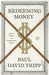 Redeeming Money - Paul David Tripp - Morning Star Christian Bookstores
