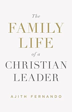 Family Life of a Christian Leader, The