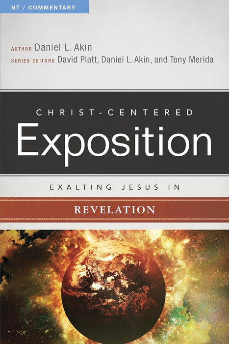 CCEC: EXALTING JESUS IN REVELATION - DANIEL AKIN - Morning Star Christian Bookstores